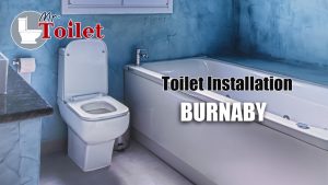 Toilet Installation Burnaby